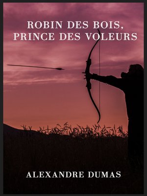cover image of Robin des Bois, prince des voleurs (texte intégral)